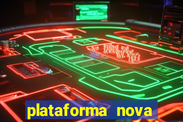 plataforma nova deposito minimo 1 real